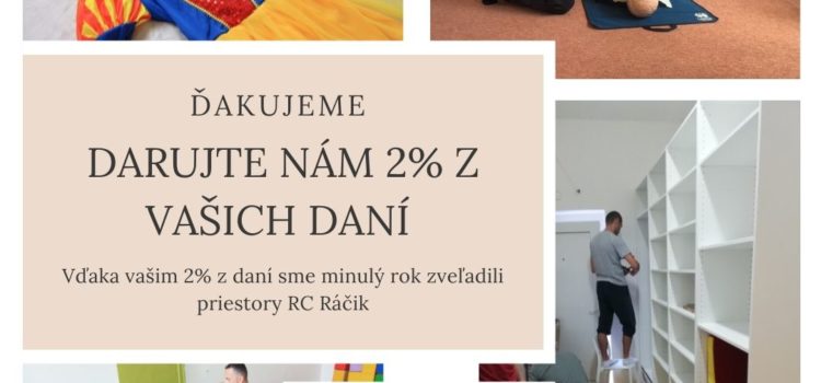 DARUJTE NÁM 2% Z VAŠICH DANÍ 