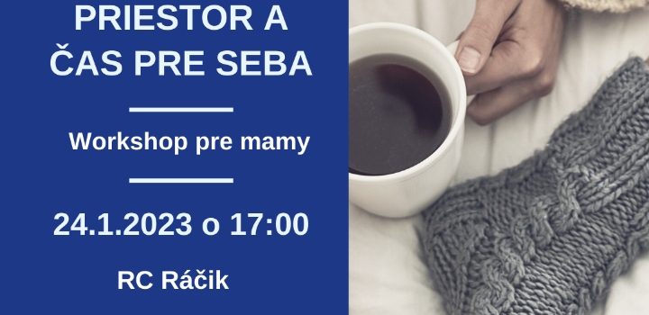 Ako si nájsť čas a priestor pre seba