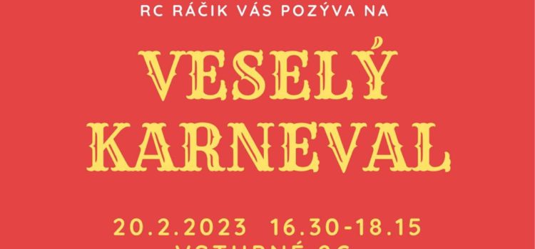 Veselý detský karneval 20.2.23, 16:30-18:15 ???