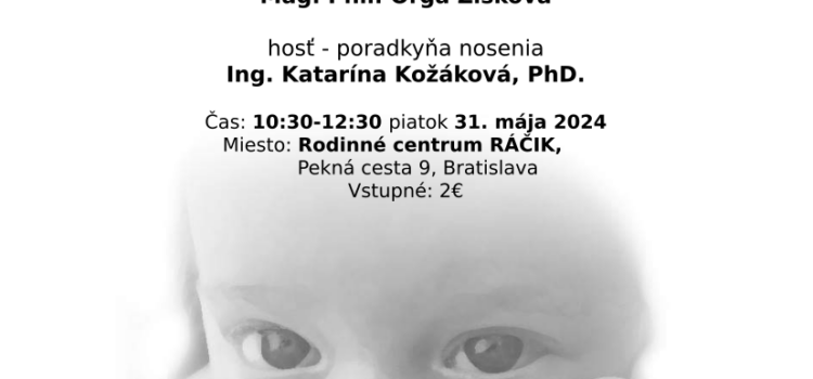 Podporka nosiacich a dojčiacich matiek 31.5.24, 10:30-12:30